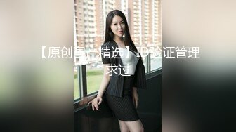 G奶在大学宿舍揉奶自慰【二次元狂热少女】 漂亮美乳爆奶 粉嫩美鲍 巨乳诱惑【57v】 (11)