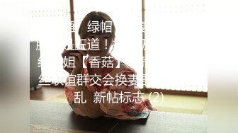 气质御姐【安茹儿】合集，道具抽插白浆四溢娇喘连连【57v】 (16)