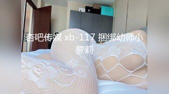 无水印12/21 娇嫩小学妹兼职酒店清纯与风骚并存真空上班太骚了VIP1196