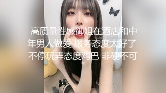 顶级身材反差女神！卖原味又好色高颜大奶【困困狗】私拍完结，各种紫薇露出啪啪被健身男友输出嗲叫不停，对话刺激 (12)