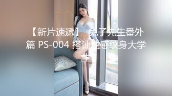 【新片速遞】 精品自拍流出❤️超清纯极品反差女友【希妹兒】身材哇哇棒❤️口交啪啪,艹到眼神迷离，表情销魂！