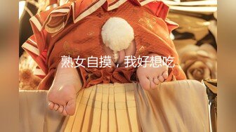 操性感黑丝女神，口活真不赖，女上位摇晃的舒服