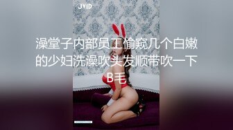 【新片速遞】 ⚫️⚫️极品女神嫩妹！清纯可爱萝莉风露脸福利姬【小鹿酱】定制第三季，剃毛 双头龙 做爱 双管齐下高潮喷水 相当壮观