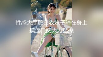 -模特美女小钰宾馆私拍 摄影师出手掰穴拍摄 逼洞大开