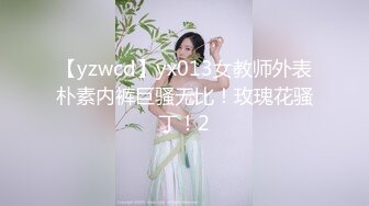  小情侣周末幽会趁宿舍没人赶紧来一发极品大乳房白嫩桃子难得一见超粉嫩鲍鱼一根手指插进去都紧