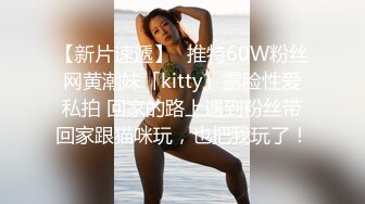 【最新封神兄妹乱伦】海角社区惊现乱伦女色狼在KTV和表哥做了一次 为了哄表哥在宾馆又操了一次