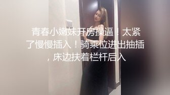 宝马女玩3P极品高颜值女神前后夹击淫叫响彻房间人间尤物不可错过