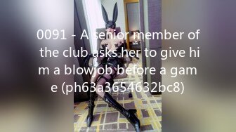 0091 - A senior member of the club asks her to give him a blowjob before a game (ph63a3654632bc8)