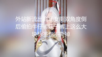 与超正美少女的三次中出实录～