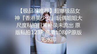 STP18458 萌酱汁高颜值马尾御姐居家啪啪，特写口交上位自己动大力猛操