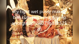 my tight wet pussy makes him cum twice in a row #parrotgirl (ph5e079b88c525d)