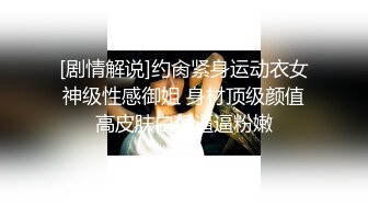  女神极品女友，颜值界的扛把子，先爬下给细腻交，无套后入，换了好多姿势