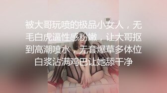 吉林佟丽娅 无套口+女上+后