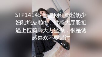  高颜值女神紧身牛仔裤 开始就忍不住脱裤子 叫床声很风骚